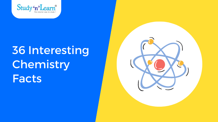 Did You Know These 36 Interesting Facts About Chemistry?